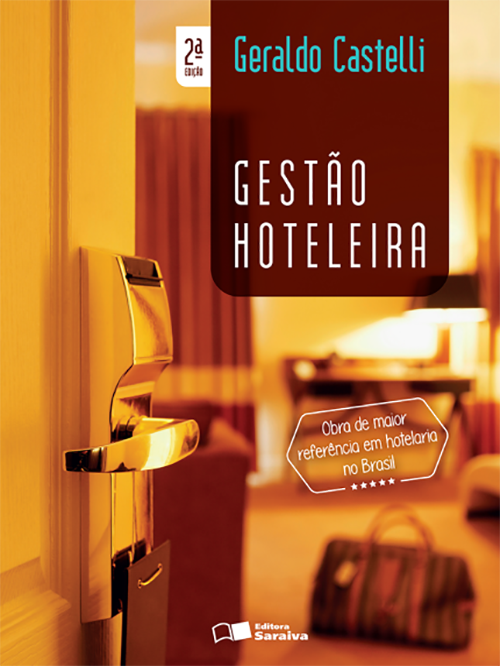 Gestão Hoteleira – 2ª Ed. 2016